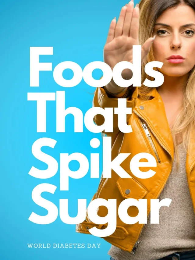 World Diabetes Day: 5 Foods That Spike Sugar